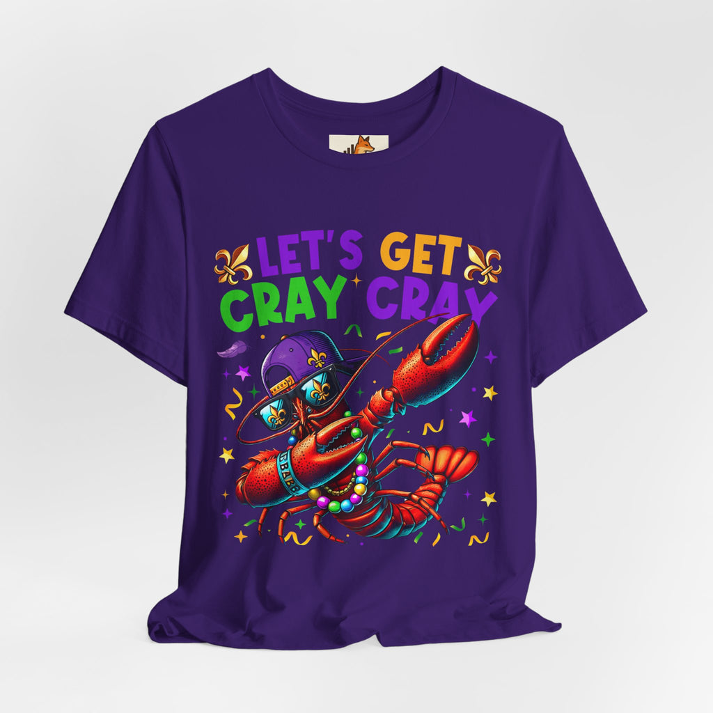 Mardi Gras “Let’s Get Cray Cray” Crawfish T-Shirt — Louisiana Fleur-de-Lis Party Tee