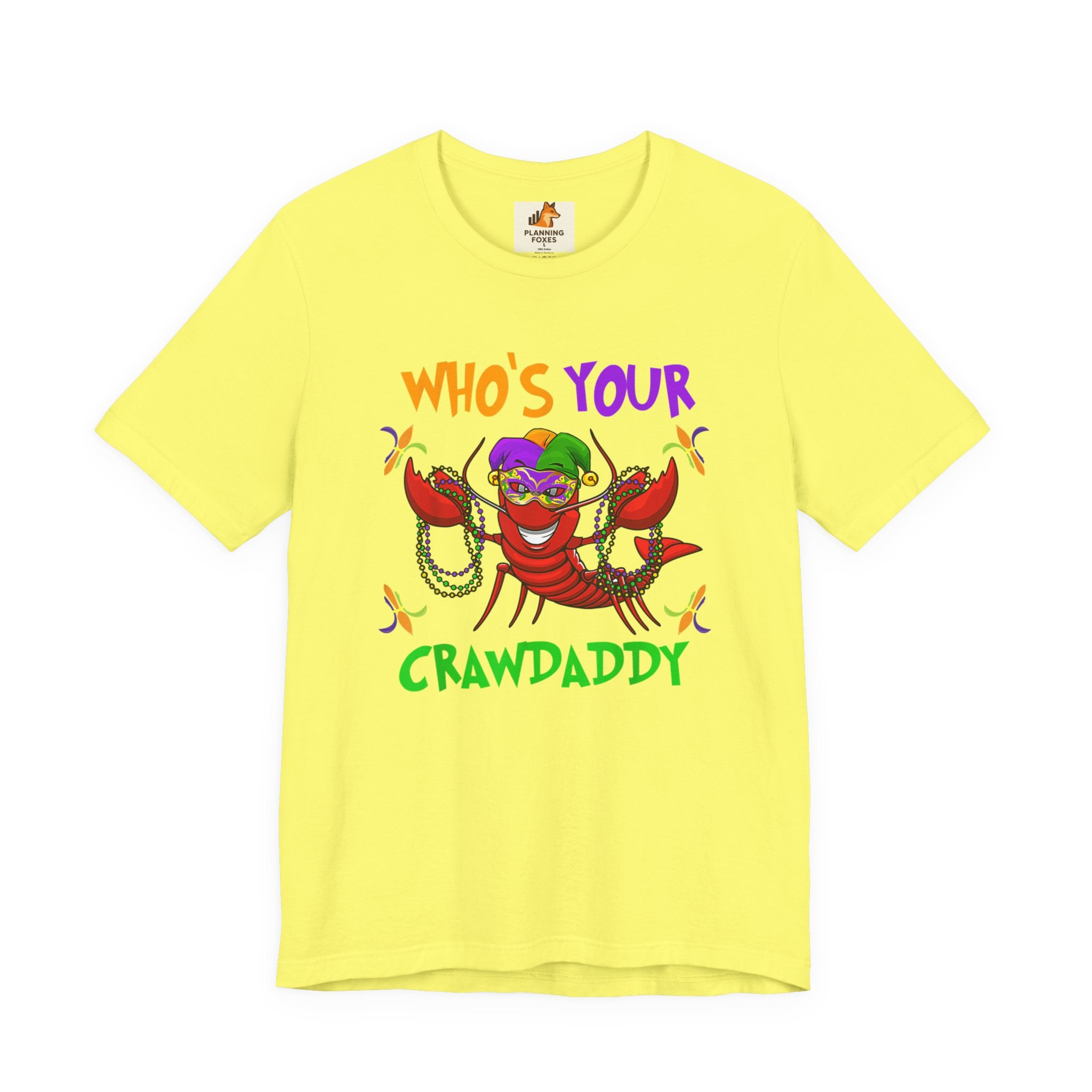 Mardi Gras Crawdaddy T-Shirt — "Who's Your Crawdaddy" Festive Tee