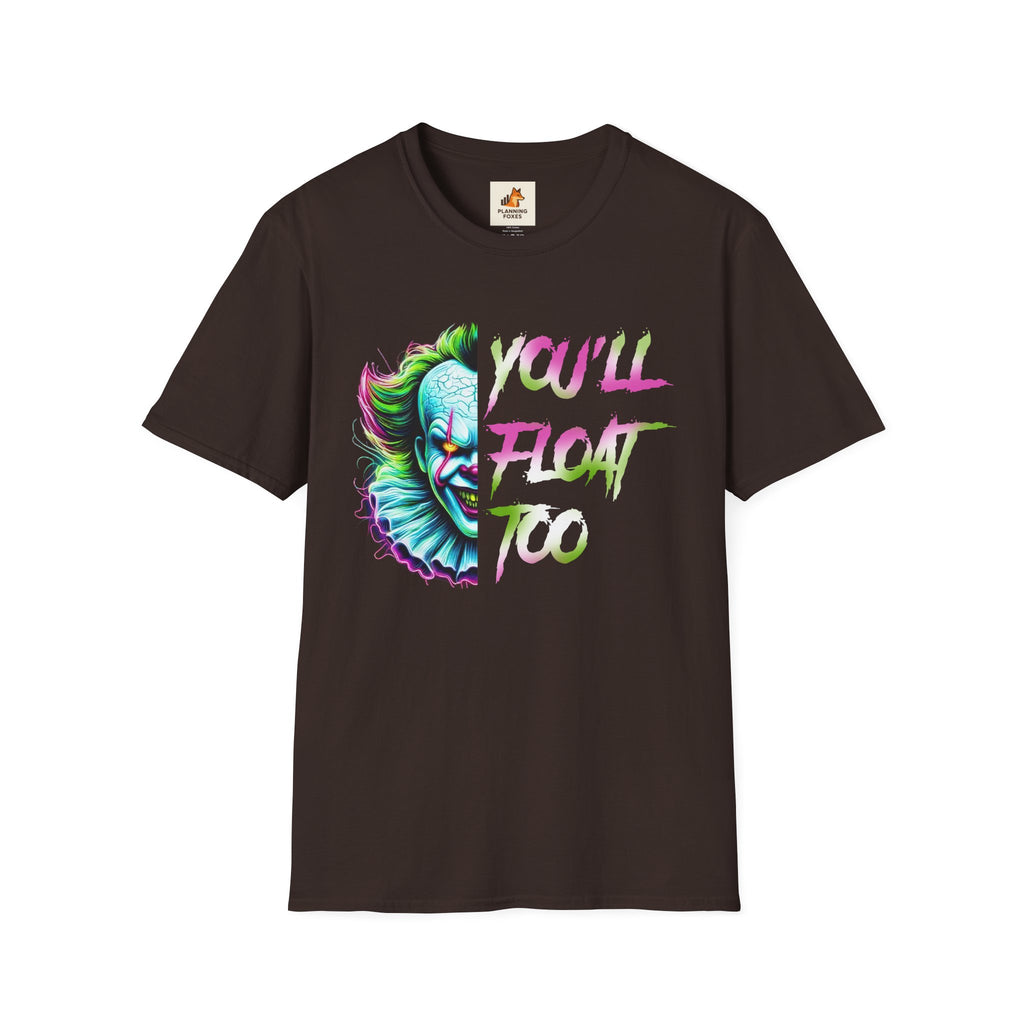 Horror Clown IT "You'll Float Too" T‑Shirt