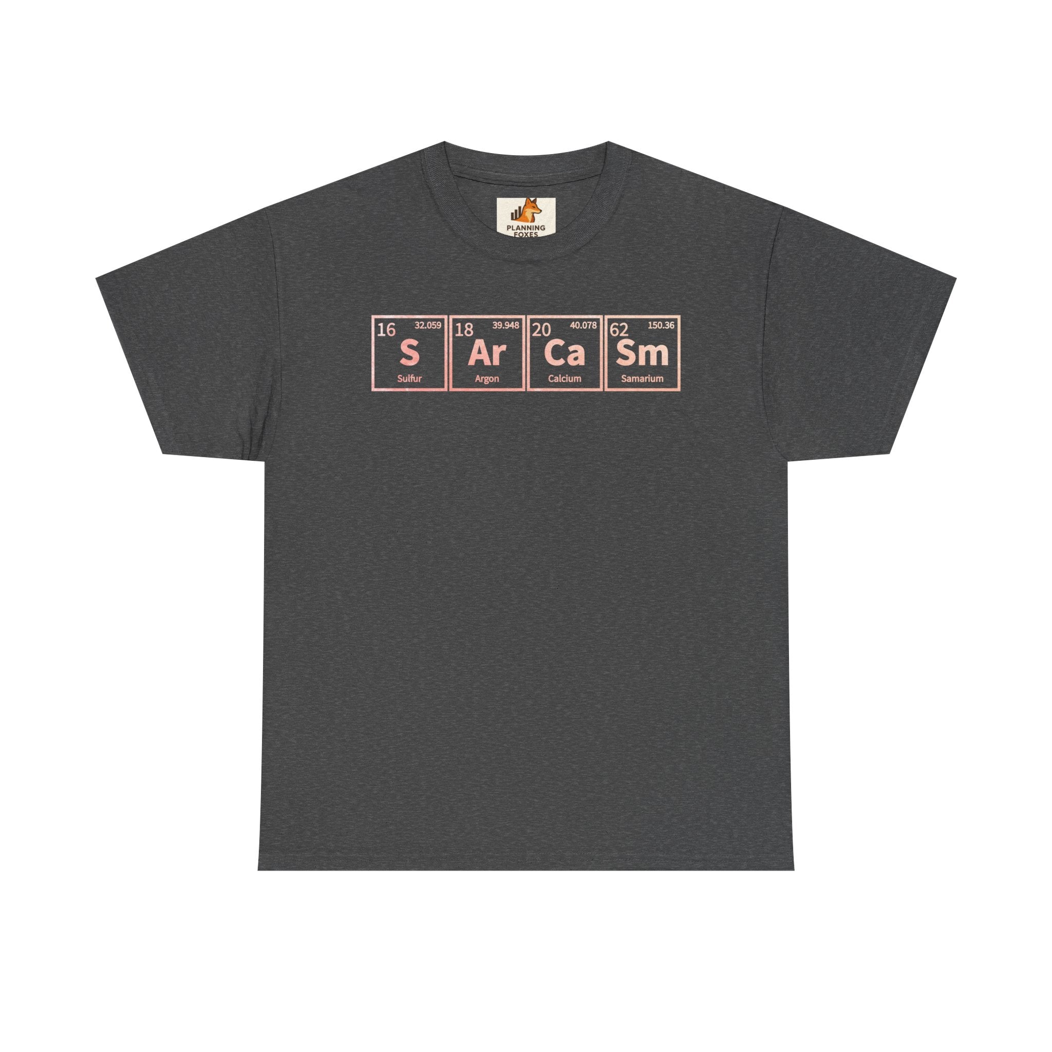 Sarcasm Periodic Table Tee — Funny Graphic White T‑Shirt