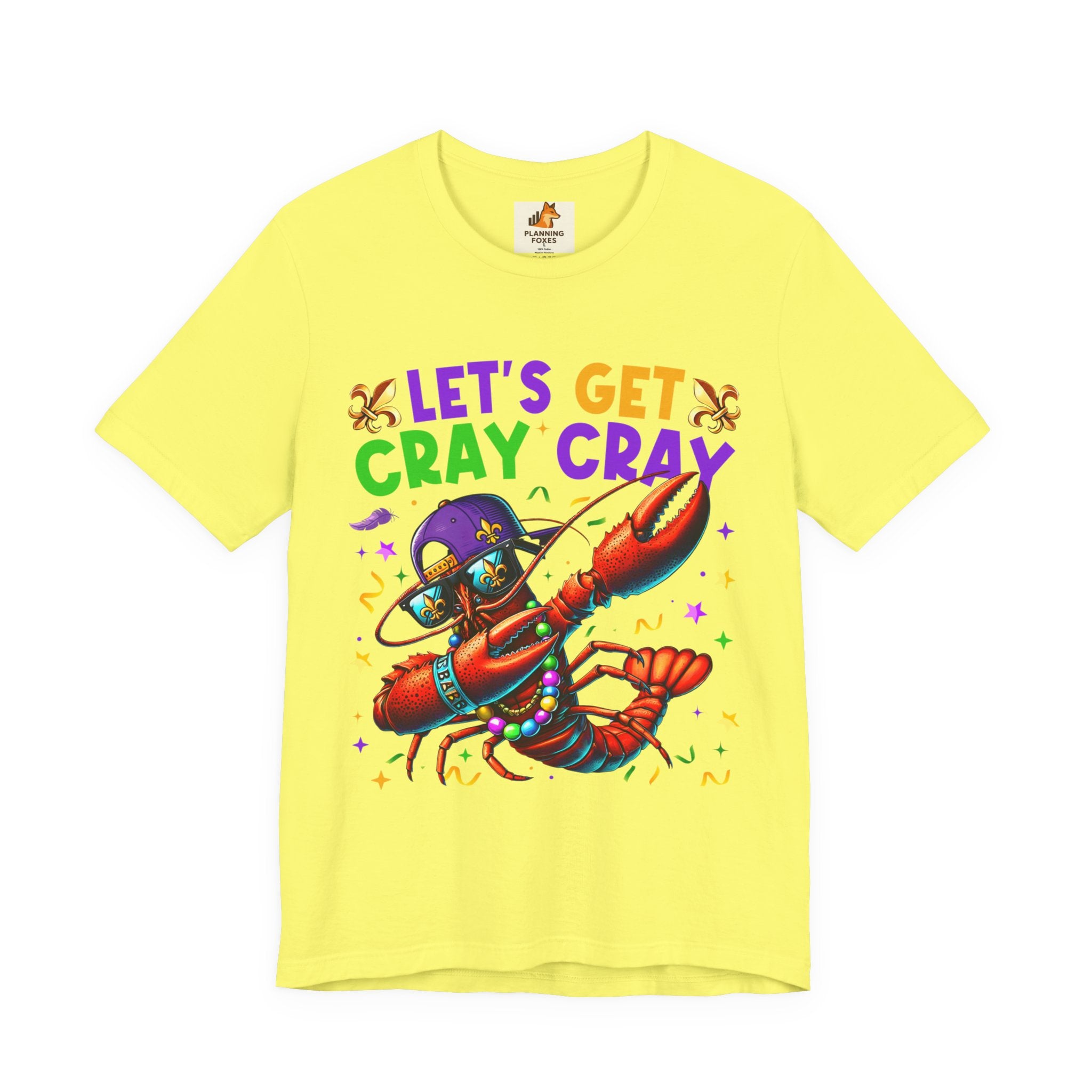 Mardi Gras “Let’s Get Cray Cray” Crawfish T-Shirt — Louisiana Fleur-de-Lis Party Tee