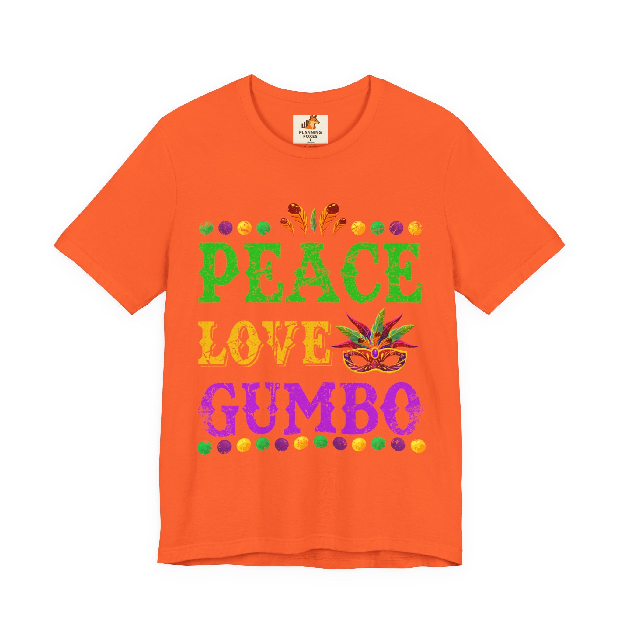 Mardi Gras T-Shirt — "Peace Love Gumbo" Festive Carnival Tee
