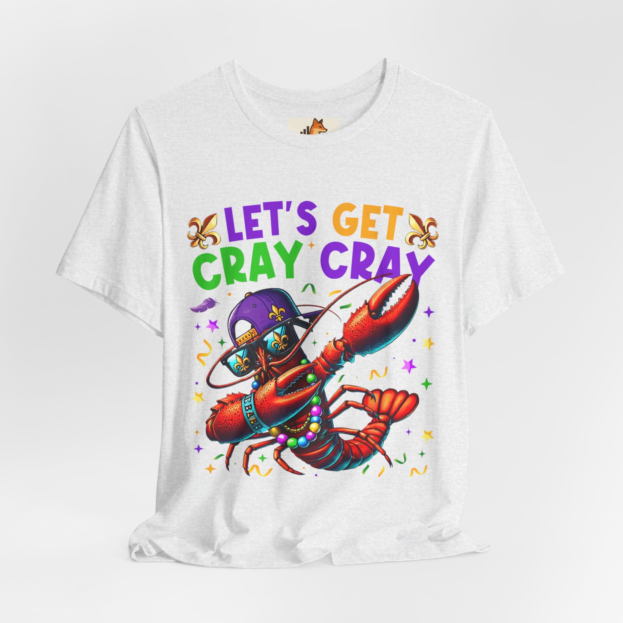 Mardi Gras “Let’s Get Cray Cray” Crawfish T-Shirt — Louisiana Fleur-de-Lis Party Tee