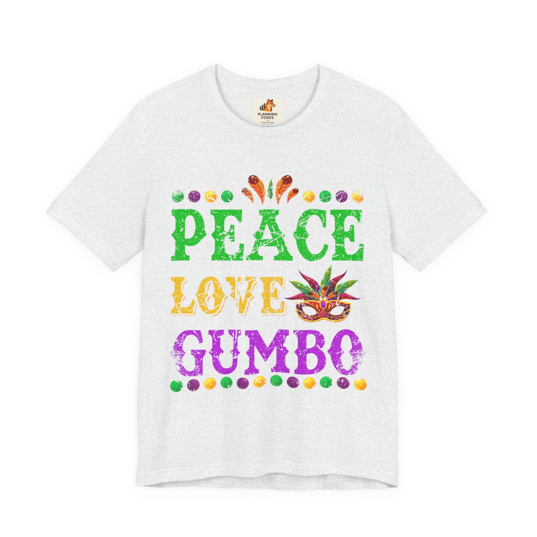 Mardi Gras T-Shirt — "Peace Love Gumbo" Festive Carnival Tee