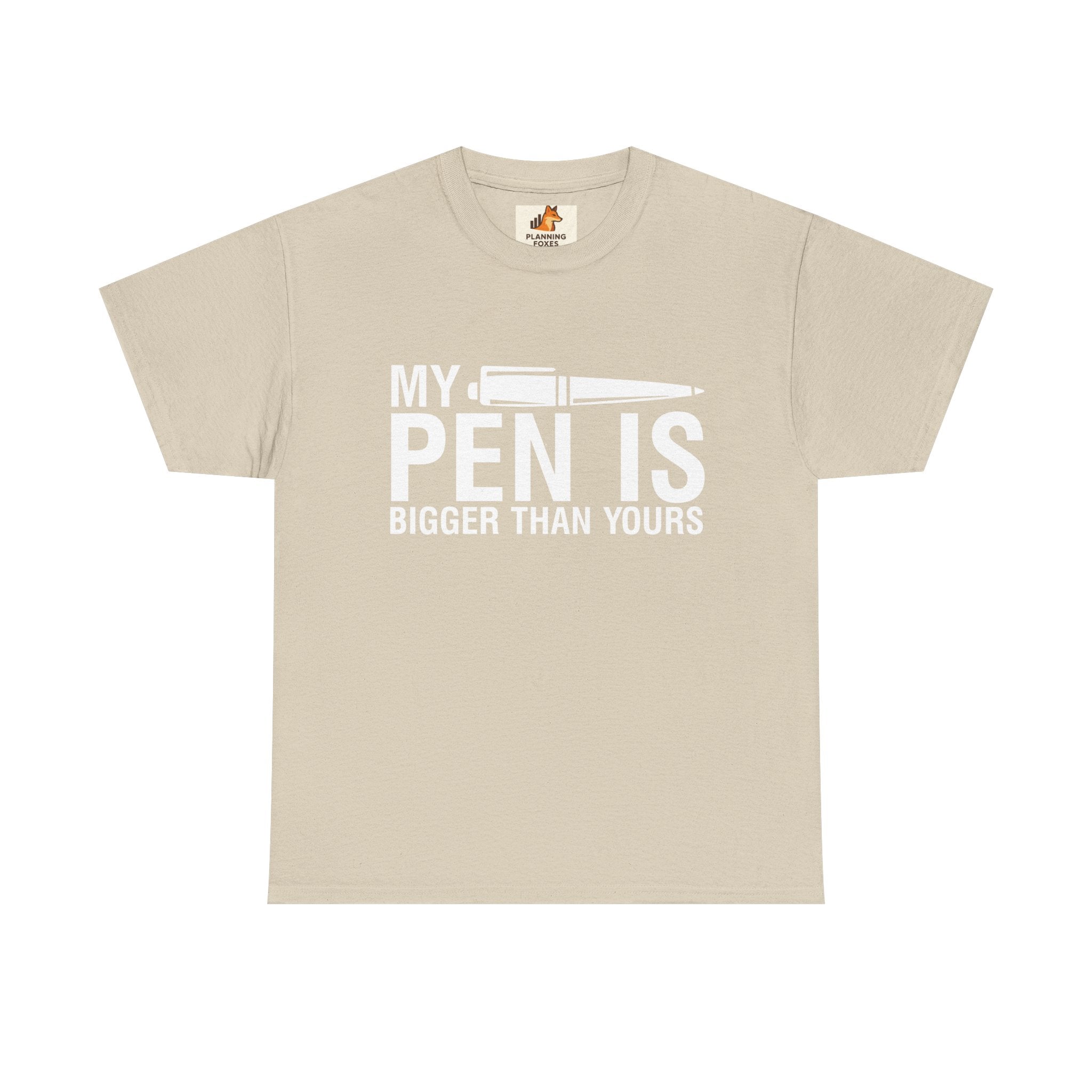 T-Shirt — "My Pen Is Bigger Than Yours" Funny Writer/Journalist Tee