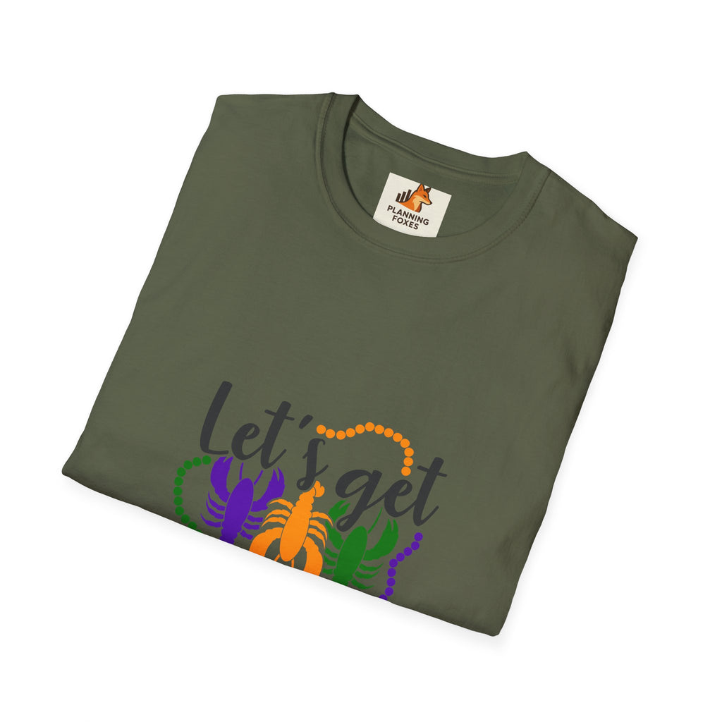 T-Shirt — "Let's Get Cray" Mardi Gras Crawfish Festival Tee