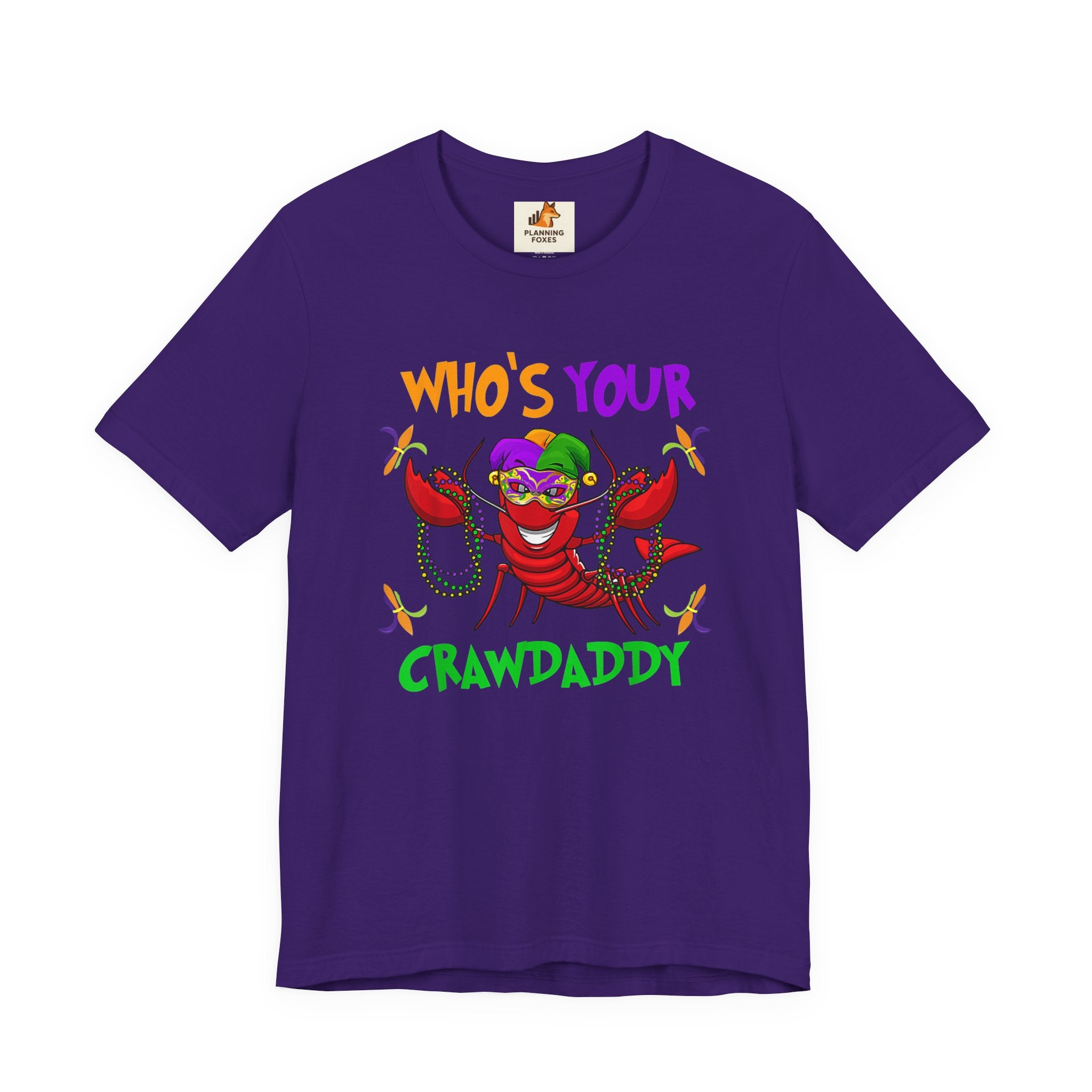 Mardi Gras Crawdaddy T-Shirt — "Who's Your Crawdaddy" Festive Tee