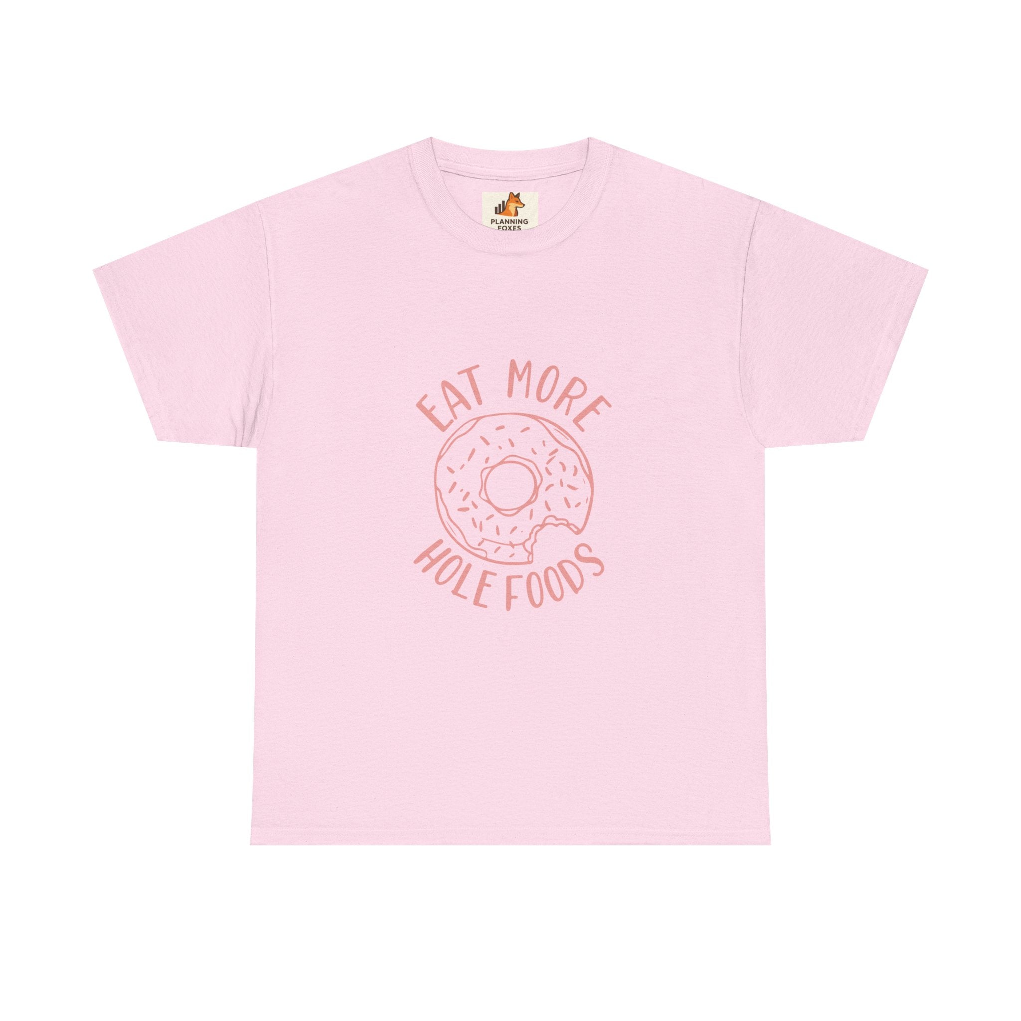 T-Shirt — "Eat More Hole Foods" Donut Graphic Tee