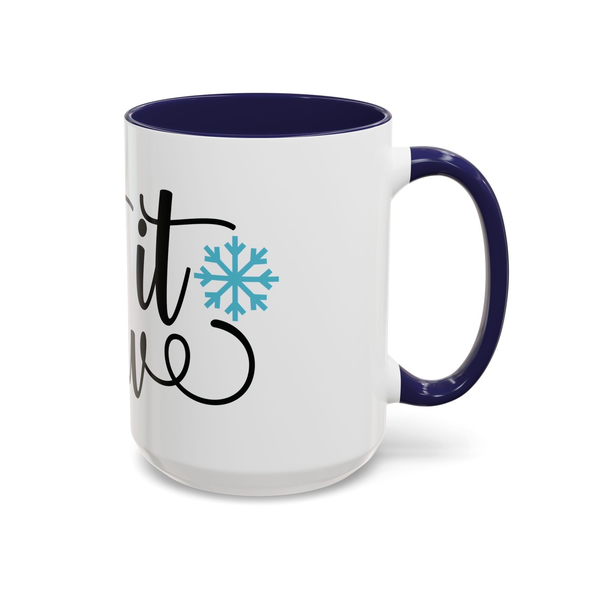 Let It Snow Accent Coffee Mug — Winter Holiday Snowflake Coffee Cup (11/15oz)