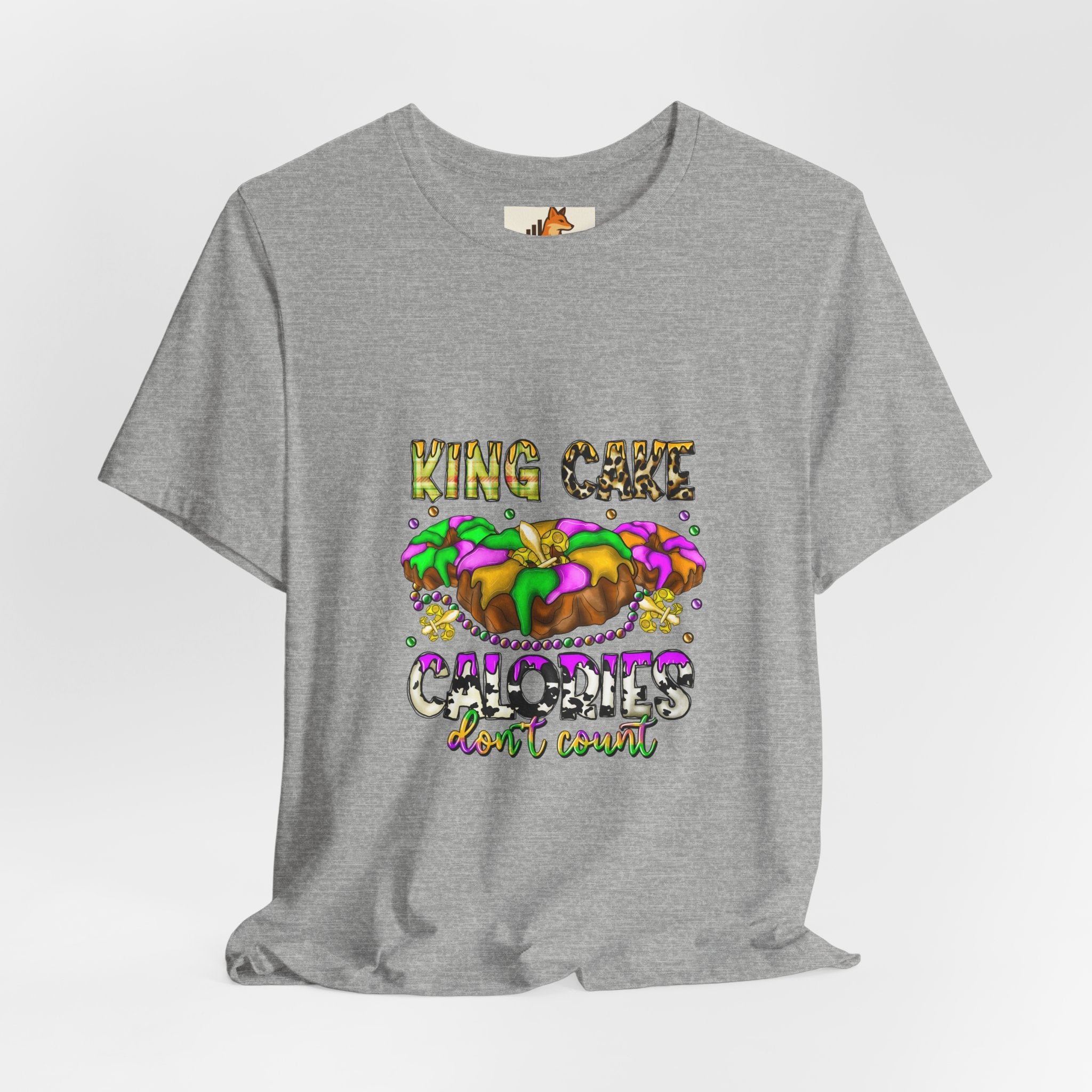 King Cake Calories Tee — Mardi Gras Louisiana Fleur-de-Lis Shirt
