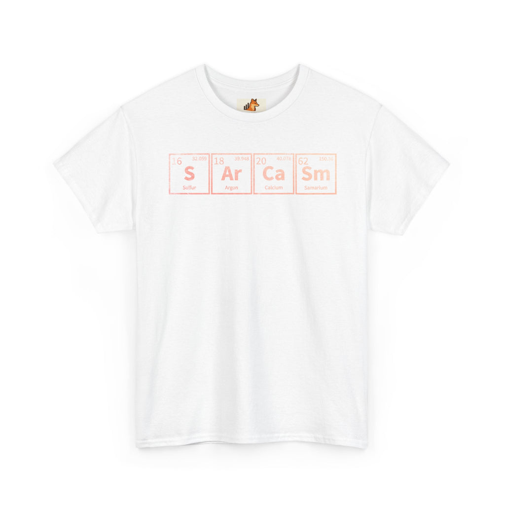 Sarcasm Periodic Table Tee — Funny Graphic White T‑Shirt