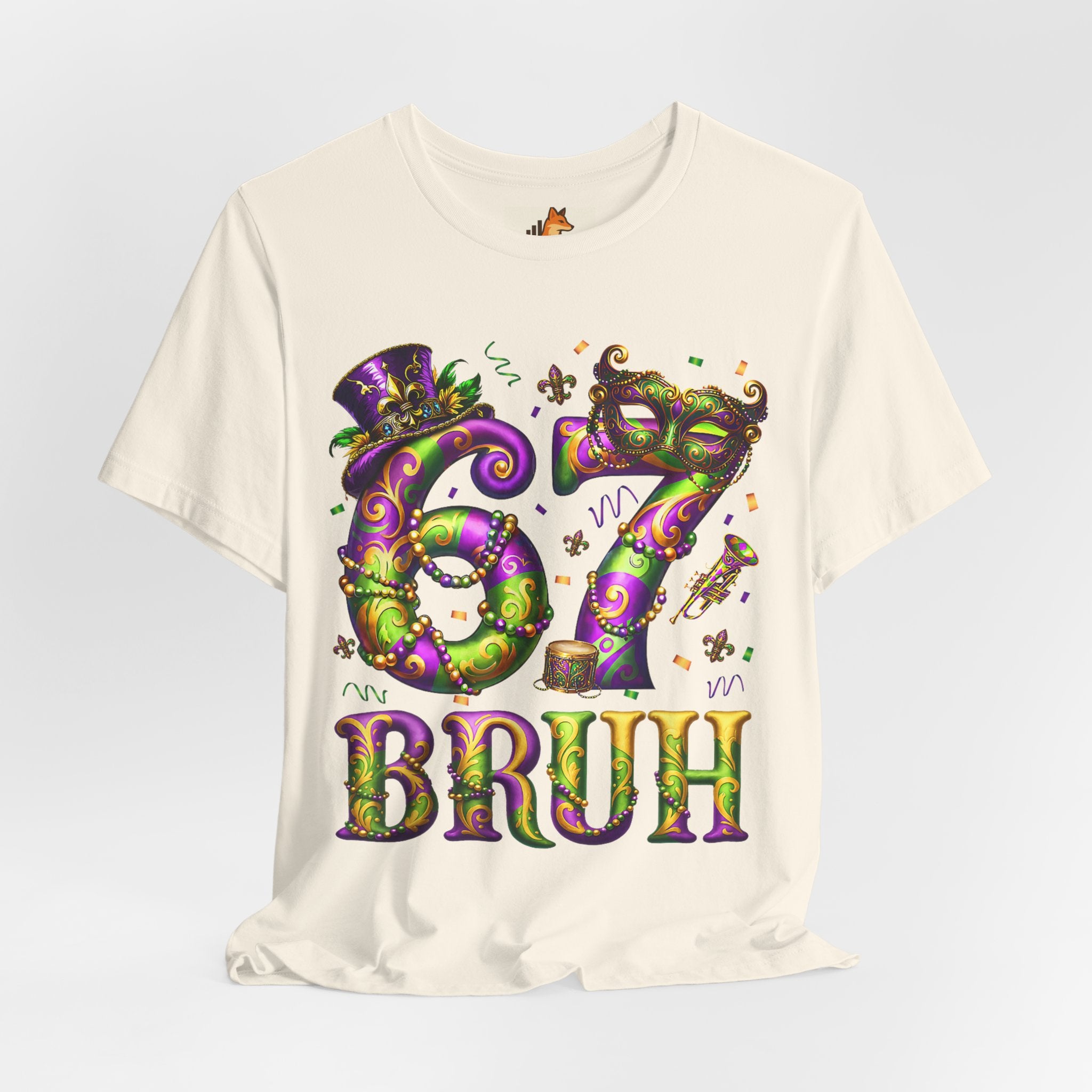 Mardi Gras 67 Bruh T-Shirt — Festive Beads & Mask Party Tee