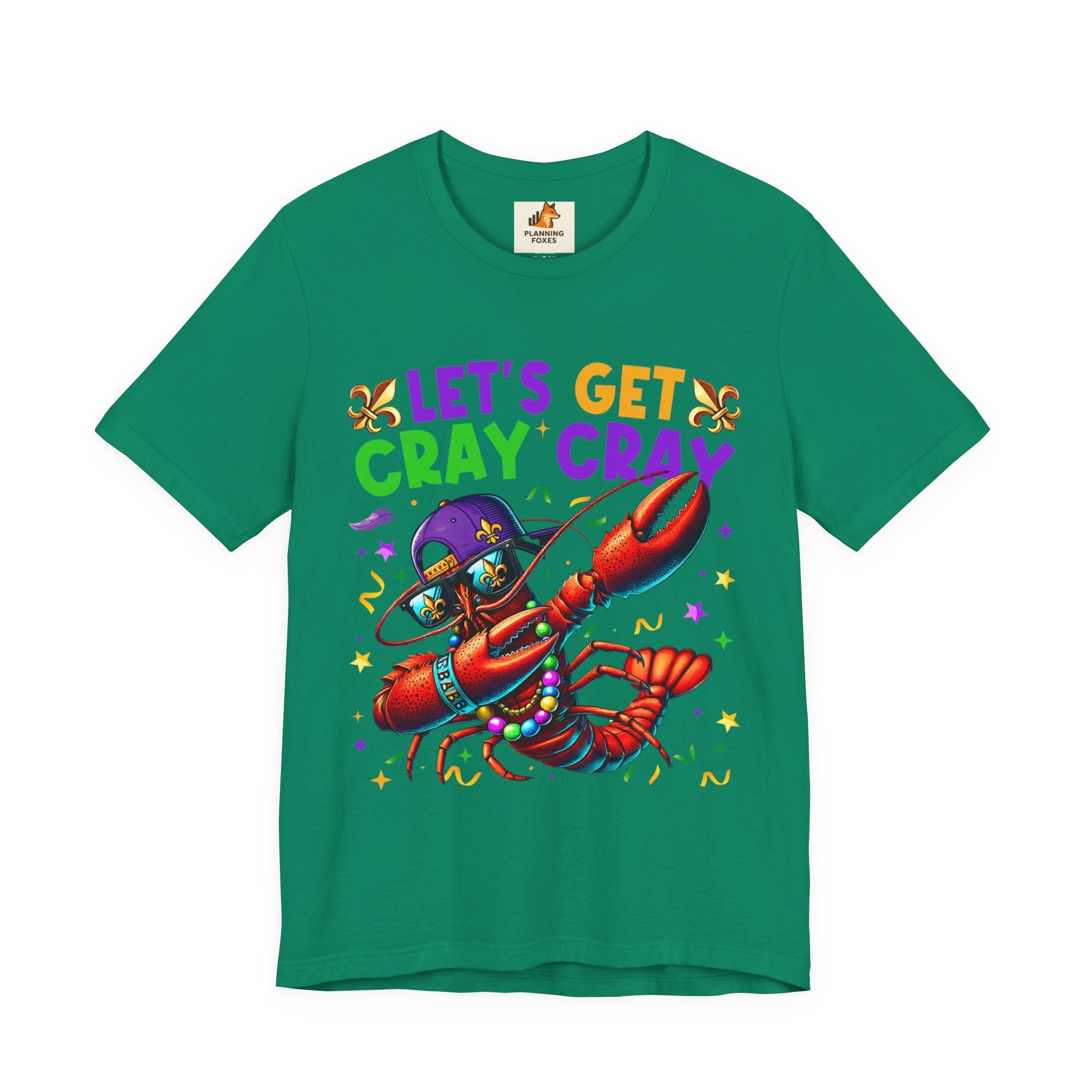 Mardi Gras “Let’s Get Cray Cray” Crawfish T-Shirt — Louisiana Fleur-de-Lis Party Tee