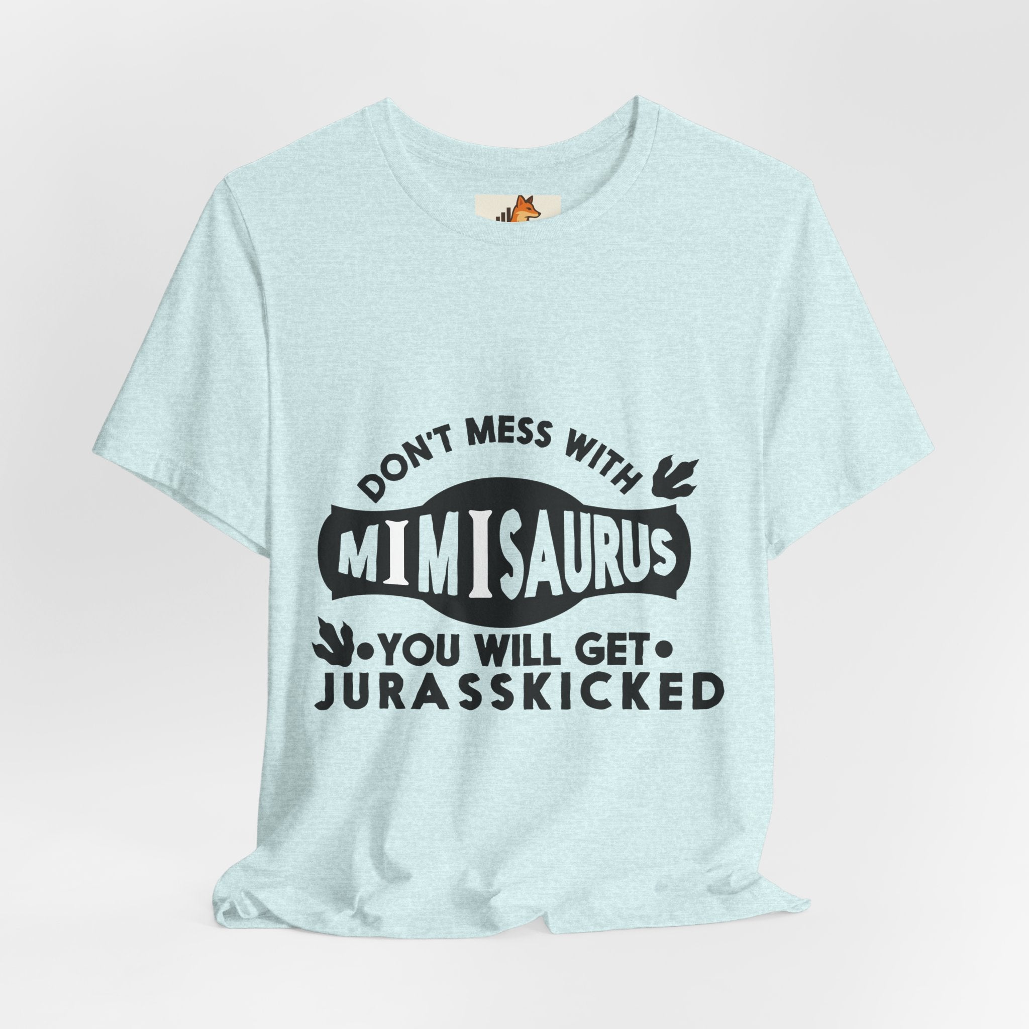 Mimisaurus T-Shirt — “Don’t Mess With Mimisaurus You Will Get Jurasskicked” Funny Grandma Tee