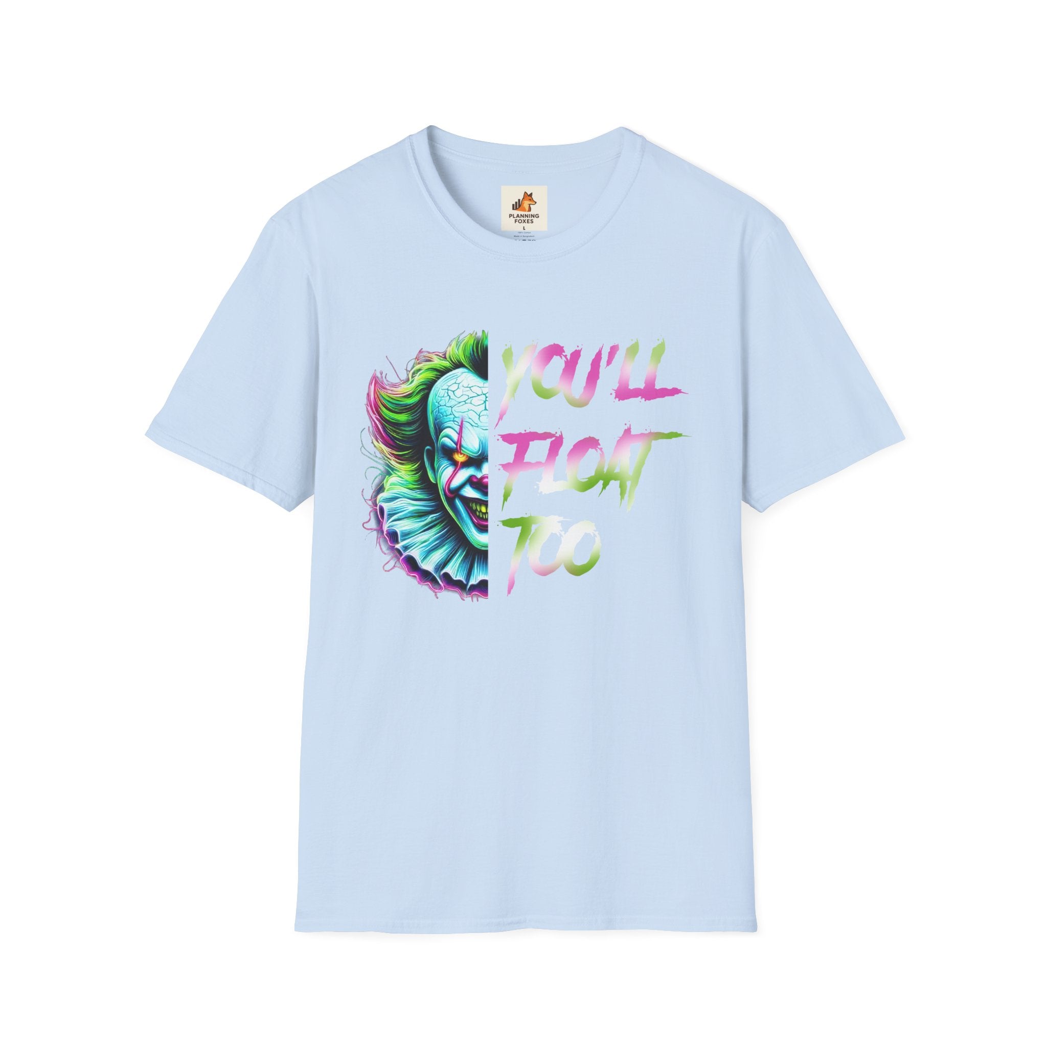 Horror Clown IT "You'll Float Too" T‑Shirt
