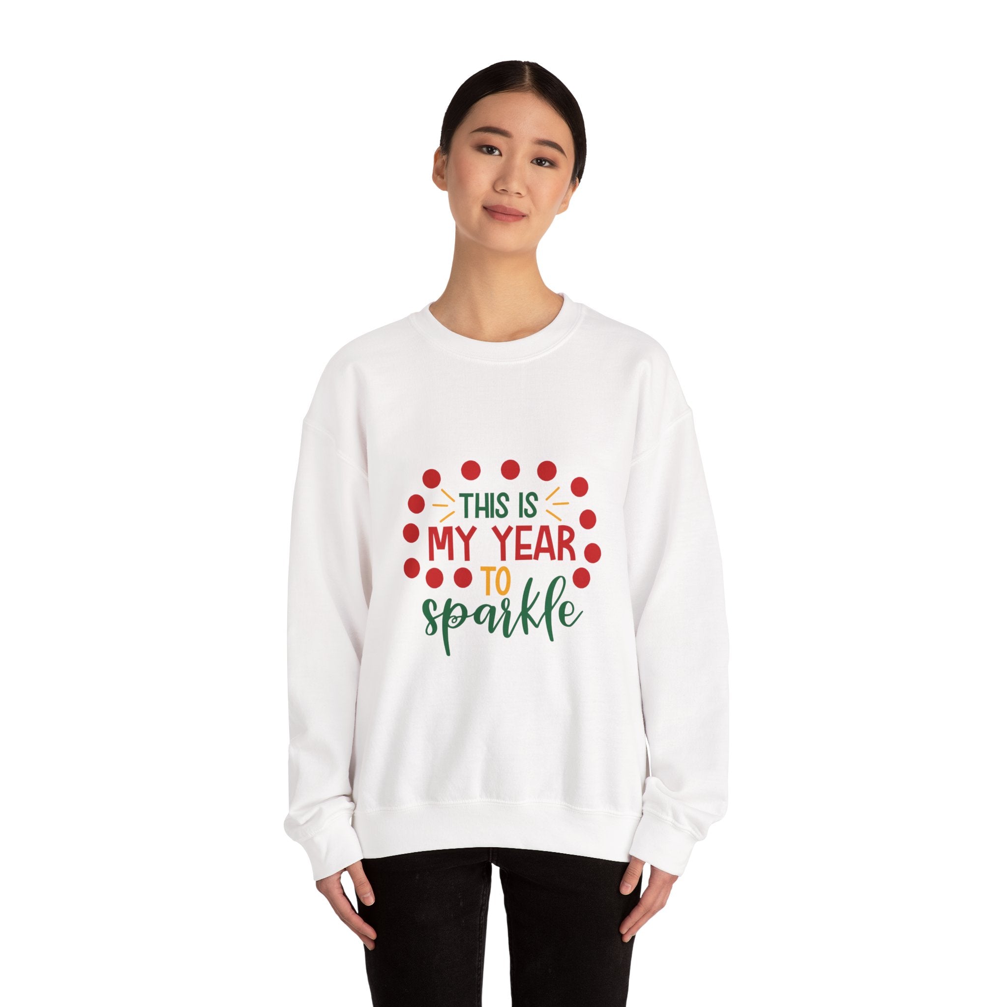 Crewneck Sweatshirt - "This Is My Year to Sparkle" Holiday Motivational Pullover