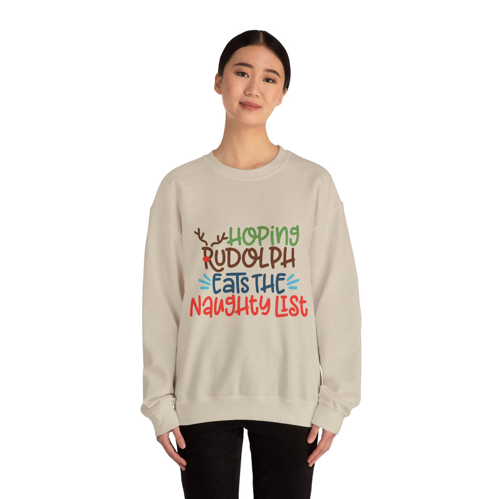 Holiday Sweatshirt – "Hoping Rudolph Eats the Naughty List" Funny Christmas Crewneck