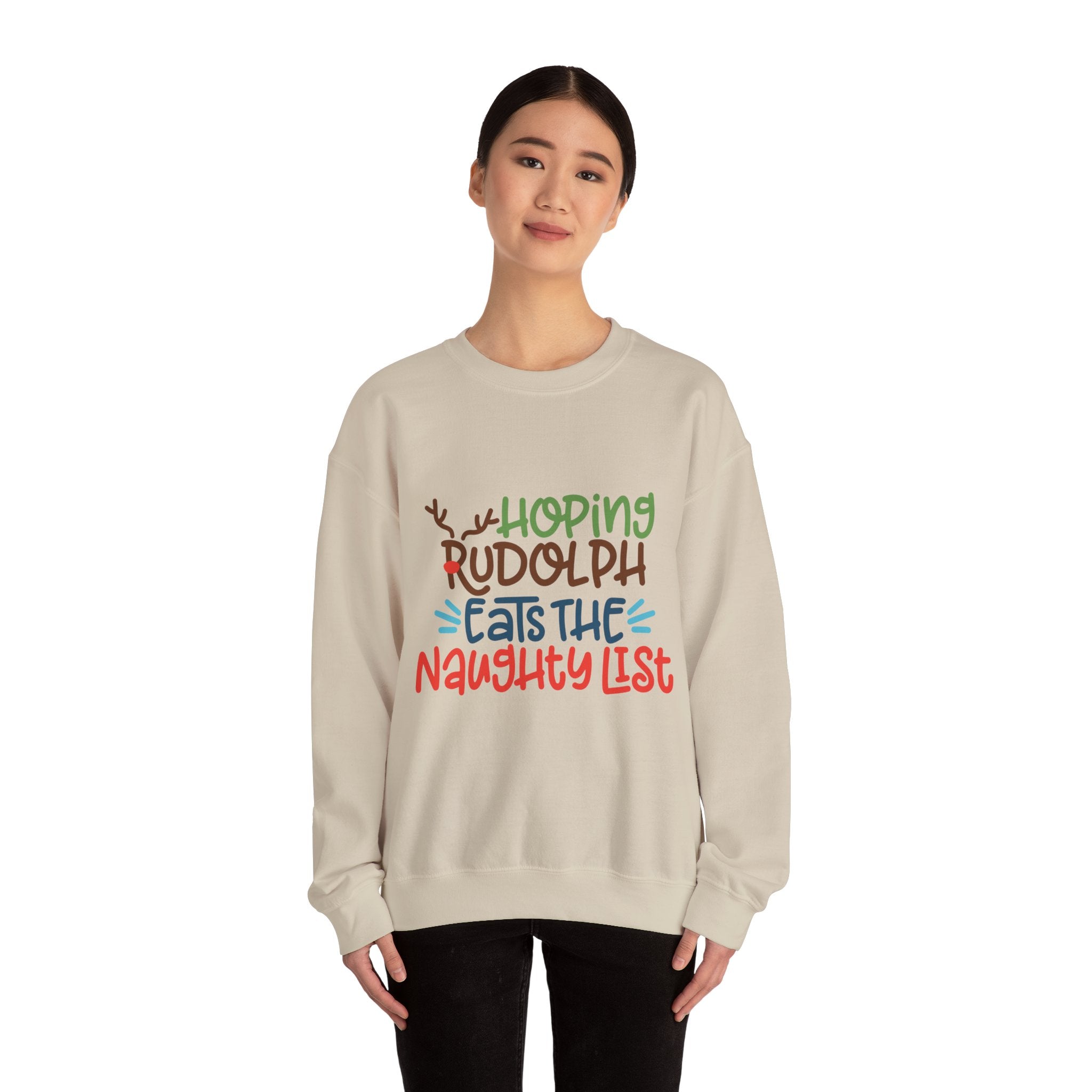 Holiday Sweatshirt – "Hoping Rudolph Eats the Naughty List" Funny Christmas Crewneck
