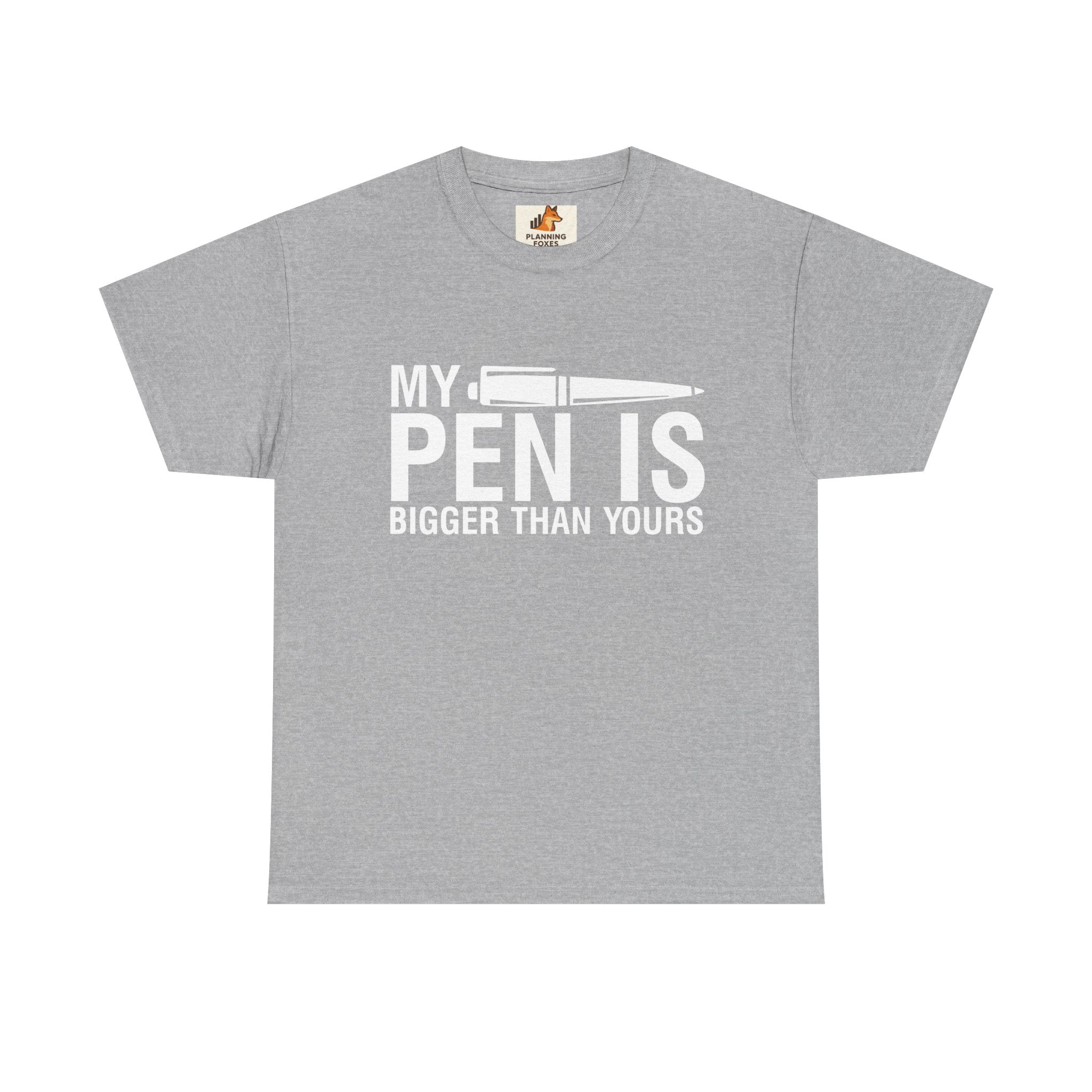 T-Shirt — "My Pen Is Bigger Than Yours" Funny Writer/Journalist Tee