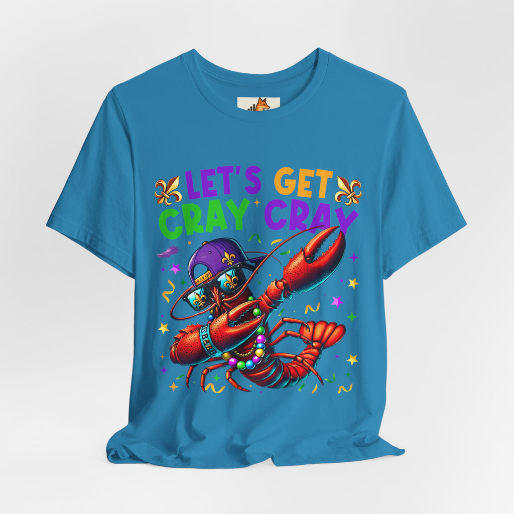 Mardi Gras “Let’s Get Cray Cray” Crawfish T-Shirt — Louisiana Fleur-de-Lis Party Tee