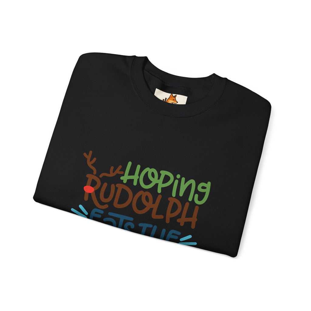Holiday Sweatshirt – "Hoping Rudolph Eats the Naughty List" Funny Christmas Crewneck