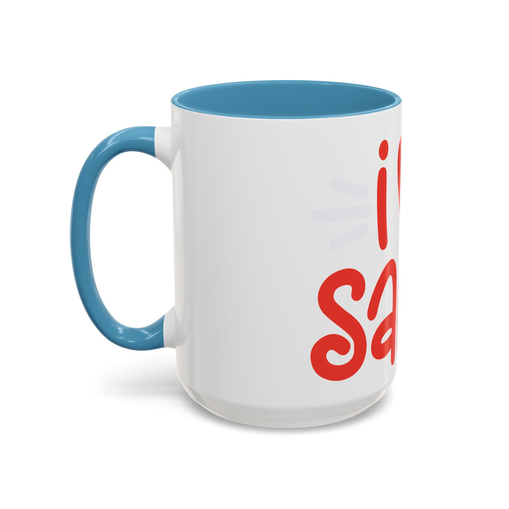 I  Santa Christmas Coffee Mug — Holiday Accent Mug (11/15oz)