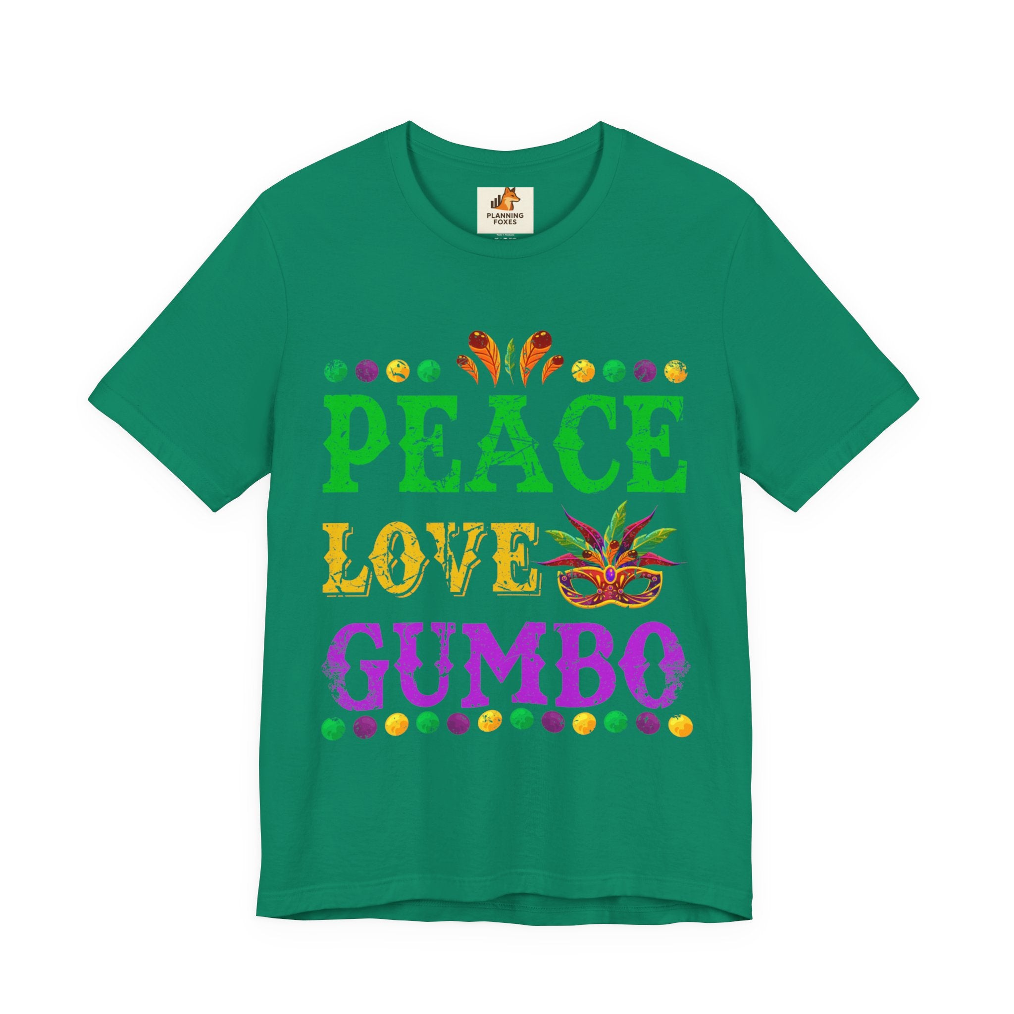 Mardi Gras T-Shirt — "Peace Love Gumbo" Festive Carnival Tee