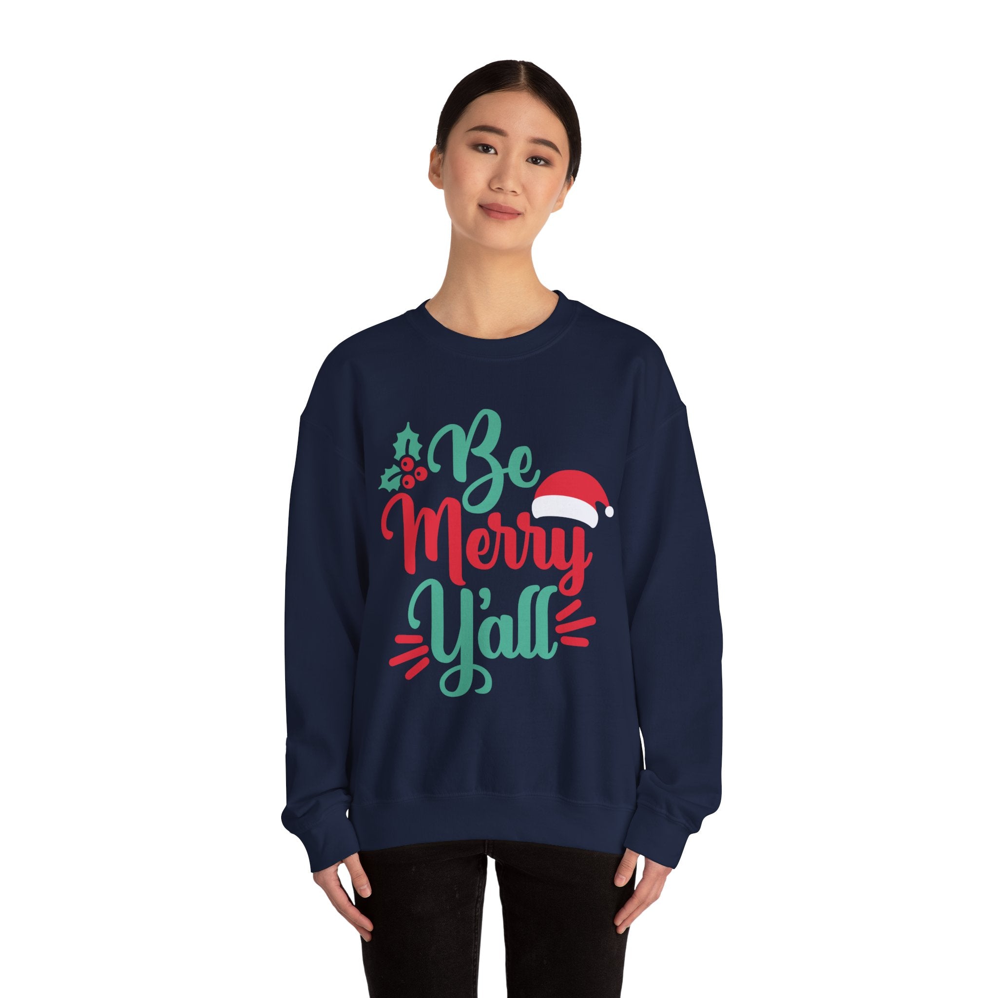 Be Merry Y'all Christmas Sweatshirt
