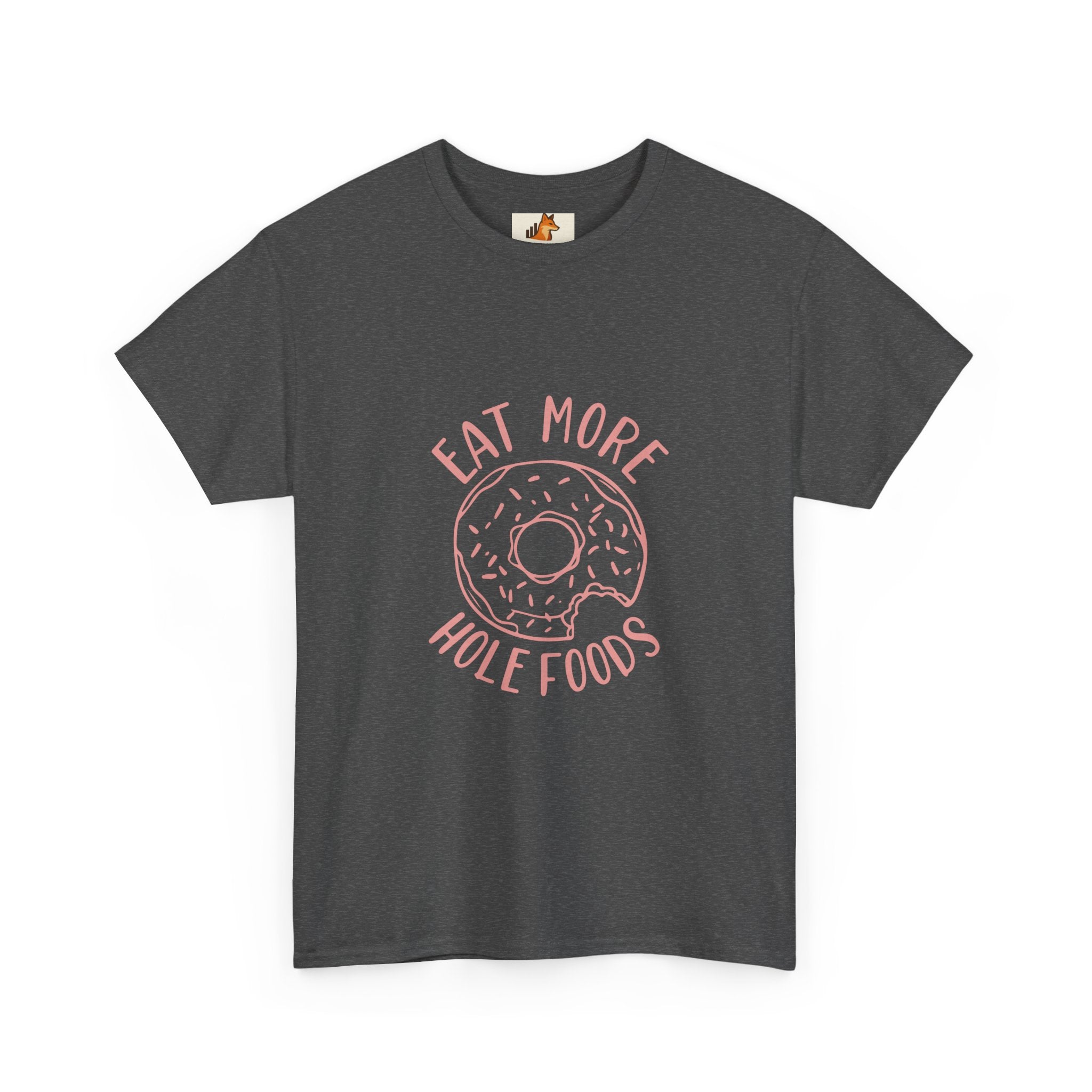 T-Shirt — "Eat More Hole Foods" Donut Graphic Tee