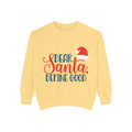 Dear Santa, Define Good Sweatshirt — Funny Christmas Holiday Crewneck