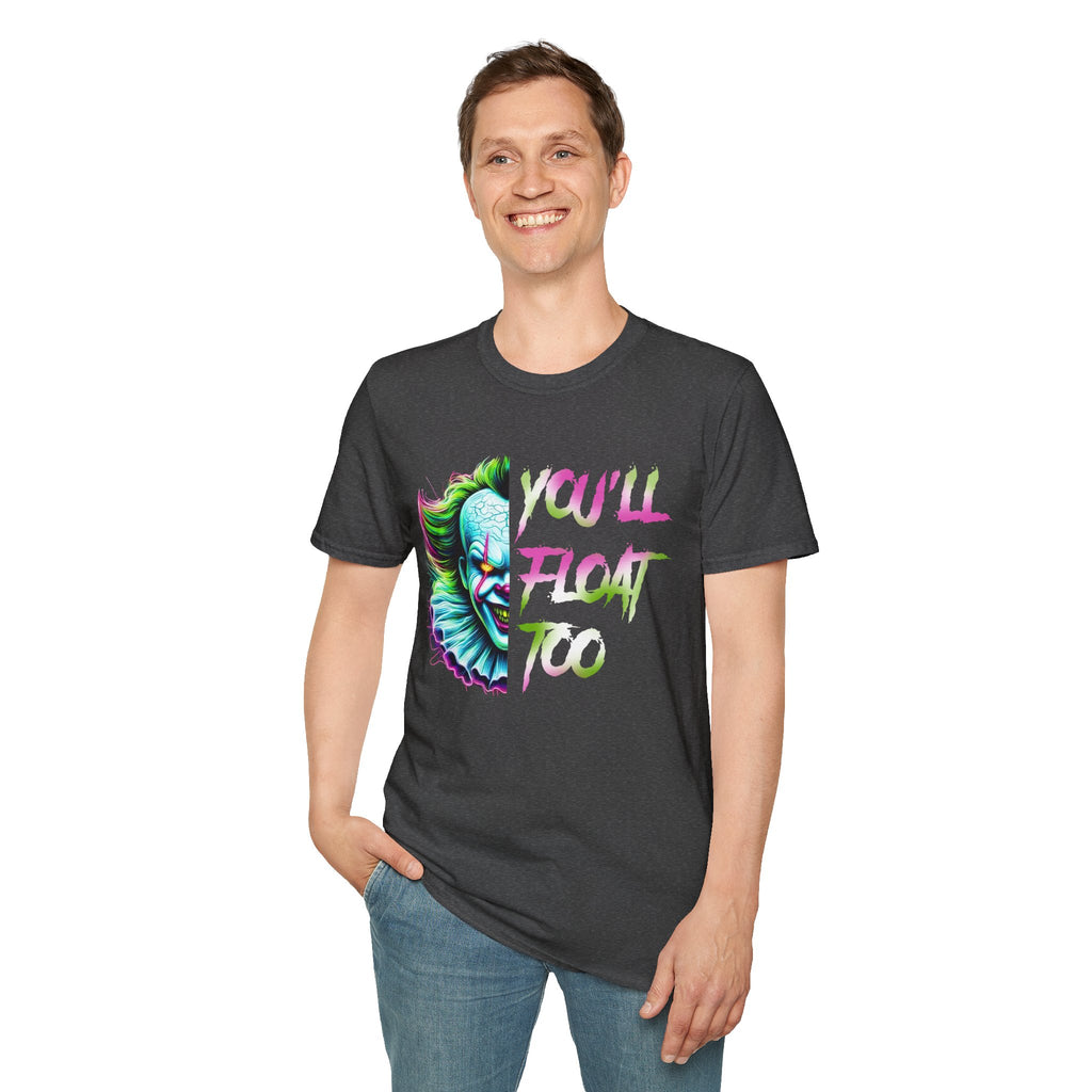 Horror Clown IT "You'll Float Too" T‑Shirt